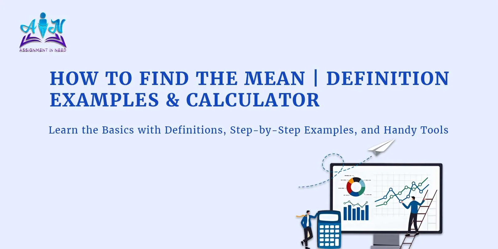 How to Calculate the Mean: From Basic to Advanced Uses